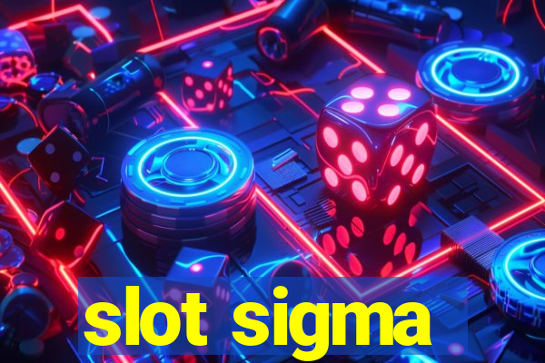 slot sigma