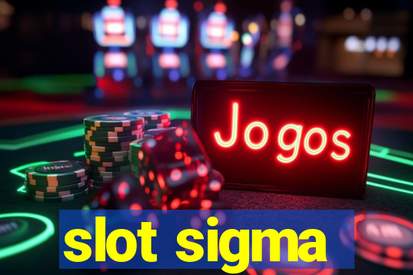 slot sigma