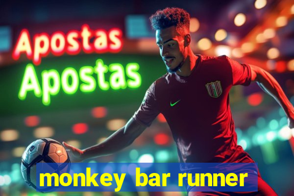 monkey bar runner