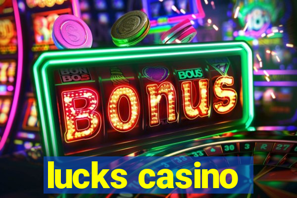 lucks casino