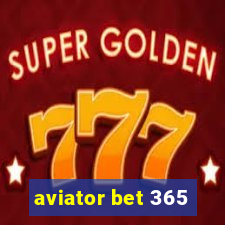 aviator bet 365