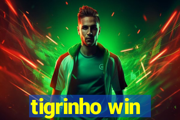 tigrinho win