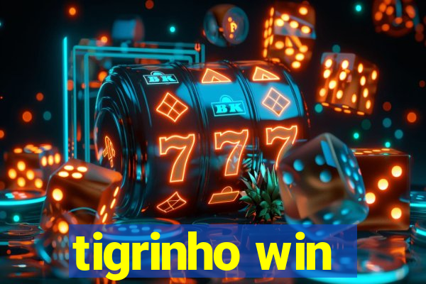 tigrinho win