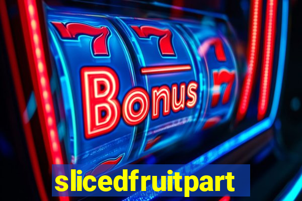 slicedfruitparty