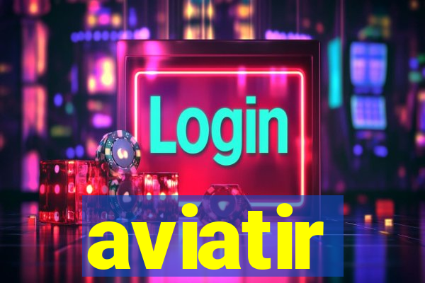 aviatir