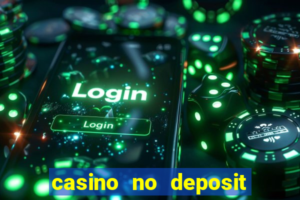 casino no deposit bonus free spins