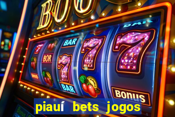 piauí bets jogos de hoje