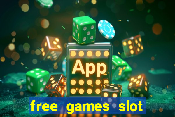 free games slot casino online