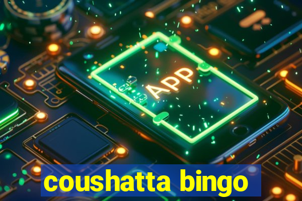 coushatta bingo