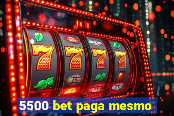 5500 bet paga mesmo