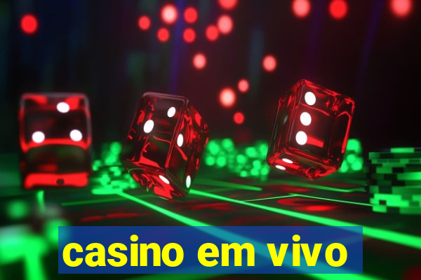 casino em vivo