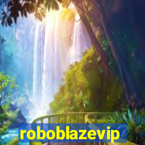 roboblazevip