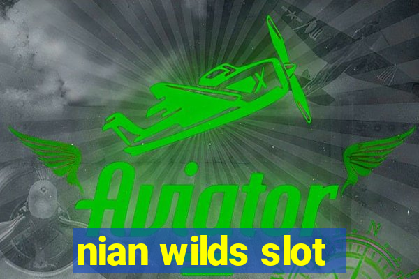 nian wilds slot