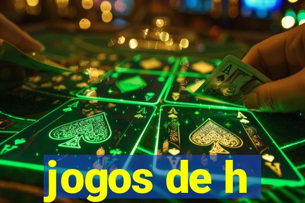 jogos de h