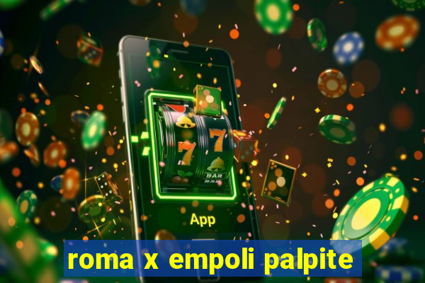 roma x empoli palpite