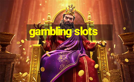 gambling slots