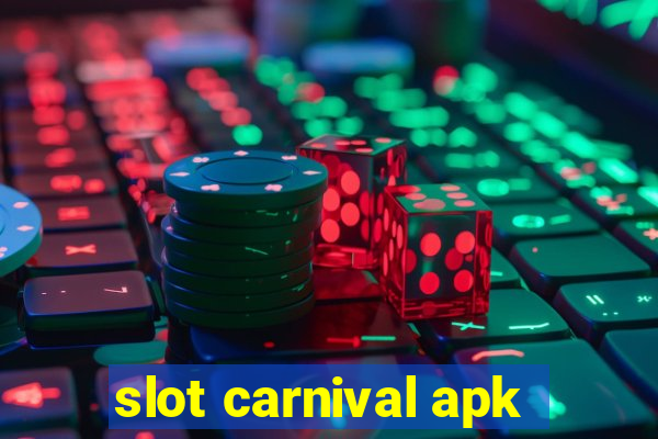 slot carnival apk