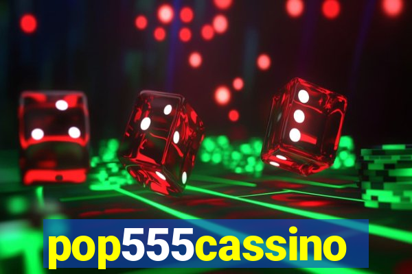 pop555cassino