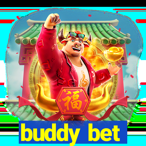 buddy bet