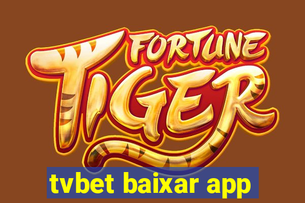 tvbet baixar app