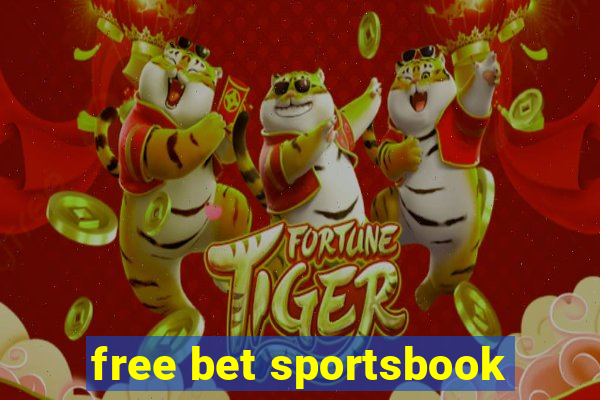 free bet sportsbook