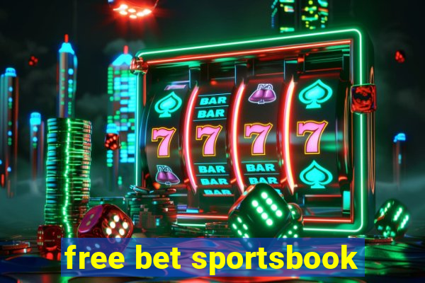 free bet sportsbook