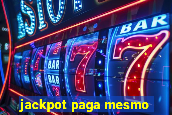 jackpot paga mesmo