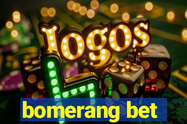 bomerang bet