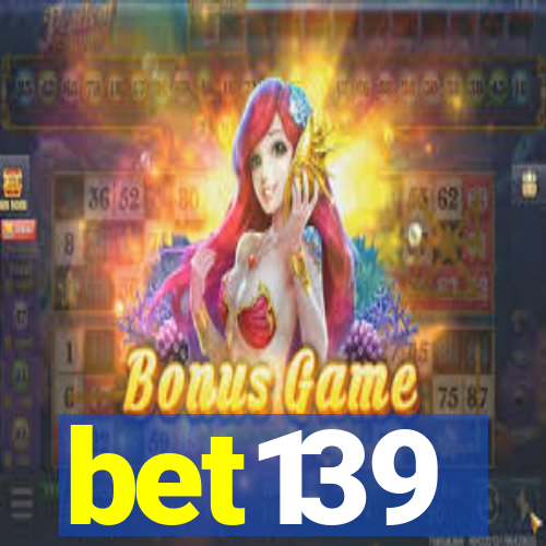 bet139