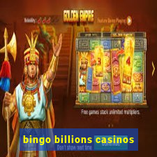 bingo billions casinos