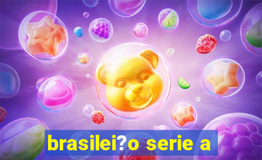 brasilei?o serie a