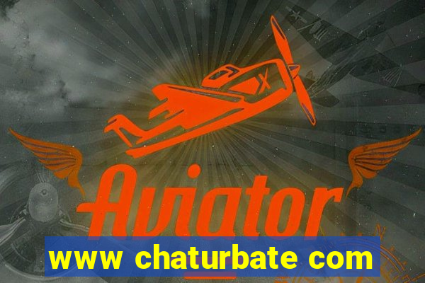 www chaturbate com