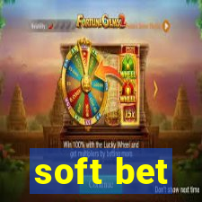 soft bet