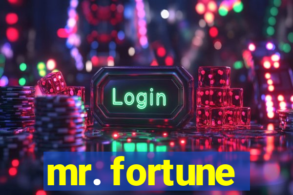 mr. fortune