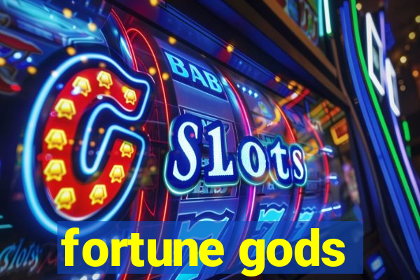 fortune gods