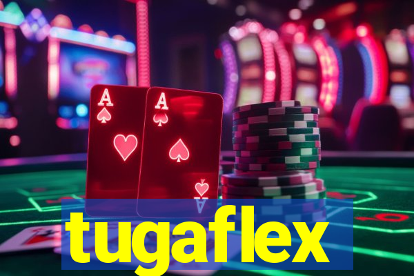 tugaflex