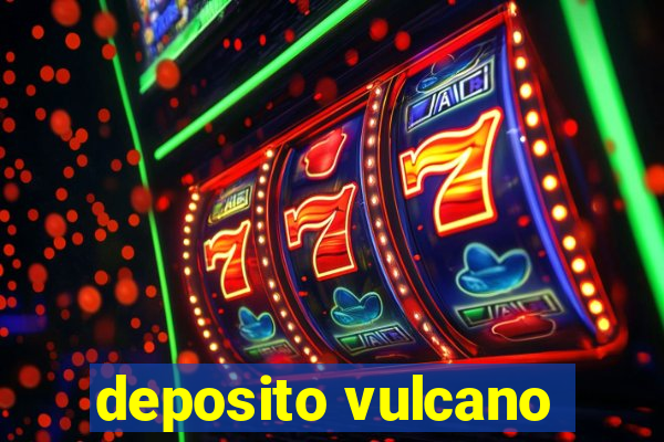 deposito vulcano