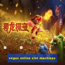 vegas online slot machines