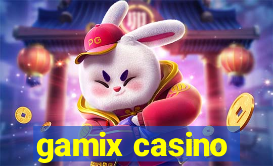 gamix casino