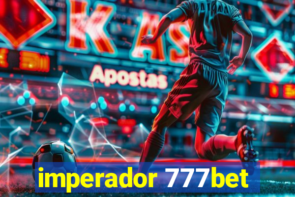 imperador 777bet