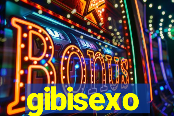 gibisexo