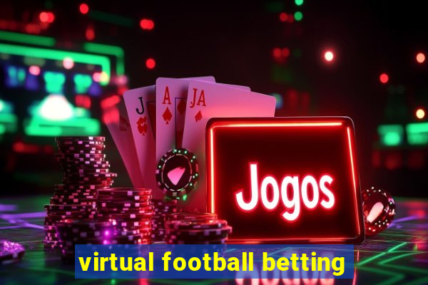 virtual football betting