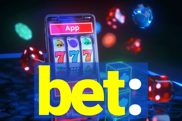 bet: