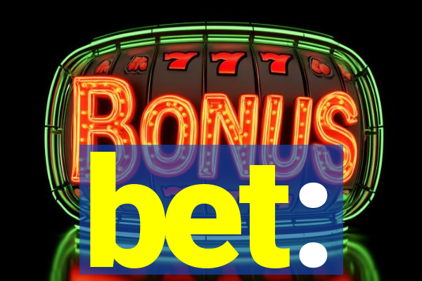 bet: