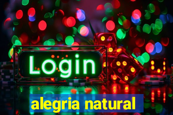 alegria natural