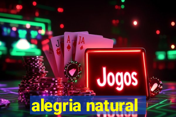 alegria natural