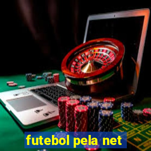 futebol pela net