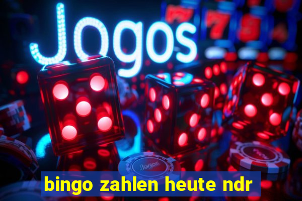 bingo zahlen heute ndr