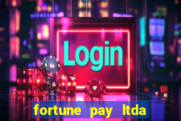 fortune pay ltda plataforma de jogos