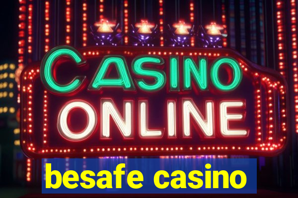 besafe casino